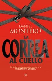 CORREA AL CUELLO LA | 9788497342308 | MONTERO, DANIEL