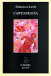 CARTOGRAFIA 1994-1997 | 9788489972094 | LEON, FRANCISCO