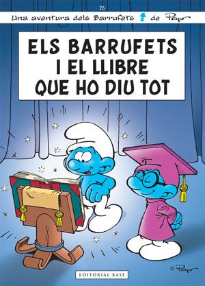 ELS BARRUFETS I EL LLIBRE QUE HO DIU TOT | 9788415267300 | PEYO