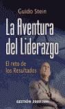 AVENTURA DEL LIDERAZGO, LA | 9788480889384 | STEIN, GUIDO