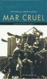 MAR CRUEL | 9788483072554 | MONSARRAT, NICHOLAS