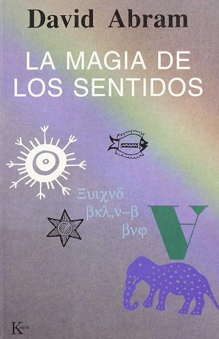 MAGIA DE LOS SENTIDOS, LA | 9788472454712 | ABRAM, DAVID