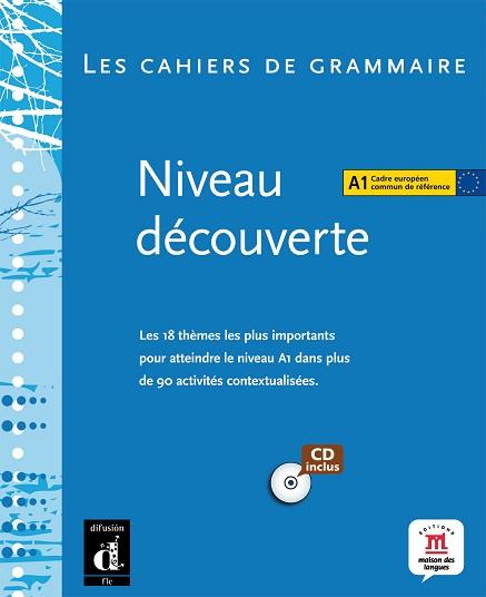 NIVEAU DECOUVERTE CAHIERS DE GRAMMAIRE CD INCLUS | 9788484435419 | VARIS