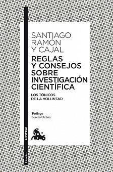 REGLAS Y CONSEJOS SOBRE INVESTIGACION CIENTIFICA | 9788467037753 | SANTIAGO RAMON Y CAJAL