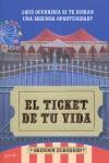 TICKET DE TU VIDA EL | 9788408063629 | BURCHARD, BRENDON