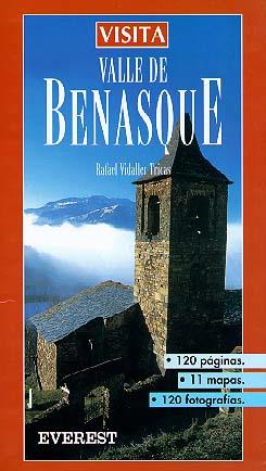 VISITA VALLE DE BENASQUE | 9788424141134 | VIDALLER TRICAS, RAFAEL