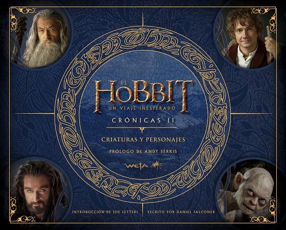 EL HOBBIT: UN VIAJE INESPERADO. CRÓNICAS. CRIATURAS Y PERSONAJES | 9788445001257 | J. R. R. TOLKIEN