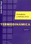 FORMALISMO Y METODOS DE LA TERMODINAMICA VOL. 1 | 9788429143430 | BIEL GAYE, JESUS