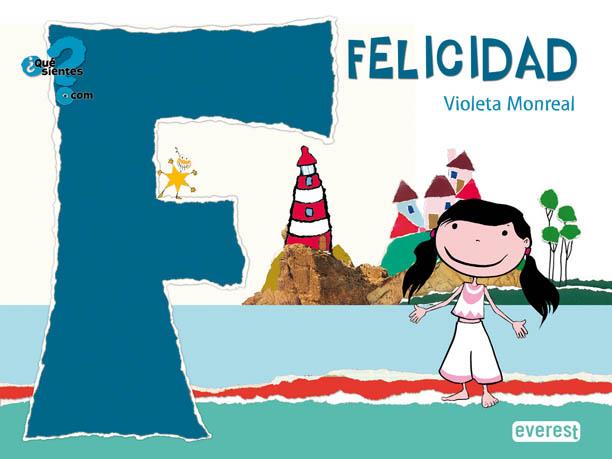 FELICIDAD. LIBRO CON CD INTERACTIVO | 9788444161822 | VIOLETA MONREAL