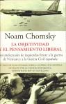 OBJETIVIDAD Y EL PENSAMIENTO LIBERAL LA | 9788483075999 | CHOMSKY NOAM