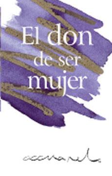 EL DON DE SER MUJER | 9788490008454 | EXLEY H