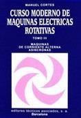 CURSO MODERNO DE MAQUINAS ELECTRICAS ROTATIVAS V.3 | 9788471461360 | CORTES CHERTA, MANUEL