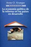 ECONOMIA POLITICA DE LA REFORMA EN LOS PAISES EN D | 9788420668208 | KRUEGER, ANNE O.