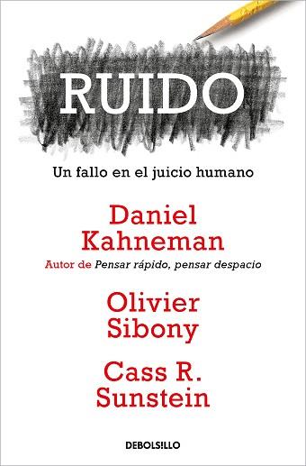 RUIDO | 9788466362184 | KAHNEMAN, DANIEL / SIBONY, OLIVIER / SUNSTEIN, CASS R.