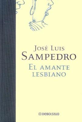 AMANTE LESBIANO, EL (NADAL 2001) | 9788484507741 | SAMPEDRO, JOSE LUIS