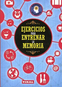 EJERCICIOS PARA ENTRENAR LA MEMORIA | 9788499284811 | VARIOS AUTORES