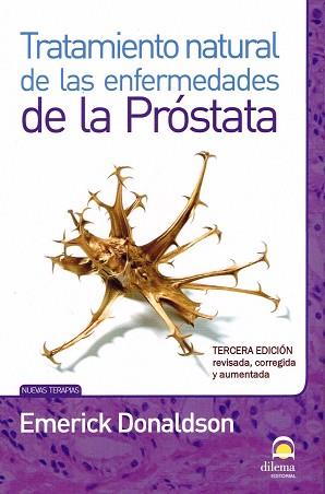 TRATAMIENTO NATURAL DE LAS ENFERMEDADES DE LA PRÓSTATA | 9788498273953 | DONALDSON, EMERICK