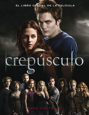 CREPUSCULO (LIBRO DE LA PELICULA) | 9788420421964 | COTTA VAZ, MARK