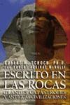 ESCRITO EN LAS ROCAS | 9788466714099 | SCHOCH, ROBERT M.