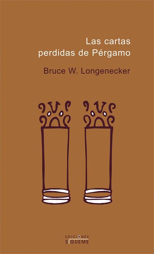 LAS CARTAS PERDIDAS DE PÉRGAMO | 9788430115365 | LONGENECKER, BRUCE W.