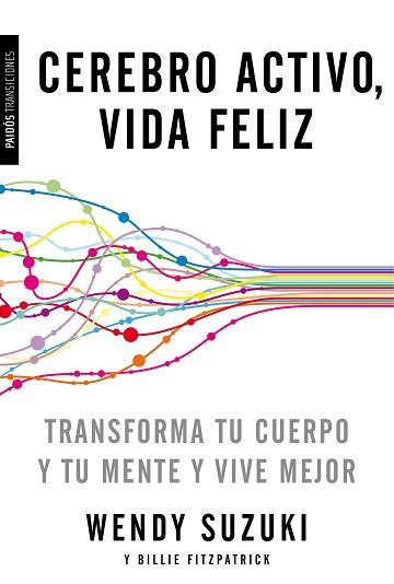 CEREBRO ACTIVO, VIDA FELIZ | 9788449331527 | SUZUKI, WENDY / FITZPATRICK, BILLIE