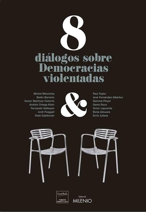 8 DIÁLOGOS SOBRE DEMOCRACIAS VIOLENTADAS | 9788497438230 | AA VV