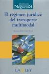 REGIMEN JURIDICO DEL TRANSPORTE MULTIMODAL | 9788476958827 | LOPEZ RUEDA, FRANCISCO CARLOS