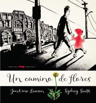 UN CAMINO DE FLORES | 9788494650611 | LAWSON, JONARNO