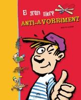 ANTI-AVORRIMENT ( EL GRAN LLIBRE ) | 9788484183624 | PIC LELIEVRE, DENIS