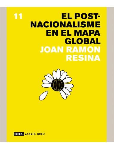 POST NACIONALISME EN EL MAPA GLOBAL | 9788496103979 | RESINA, JOAN RAMON