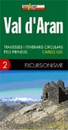 VAL D'ARAN (TRAVESSES I ITINERARIS CIRCULARS PELS PIRINEUS) | 9788496295612 | GEL, CARLES