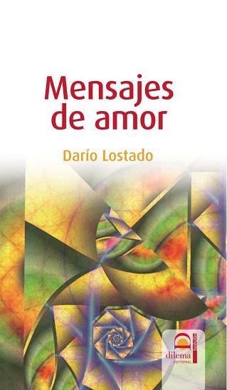 MENSAJES DE AMOR | 9788498270525 | LOSTADO, DARIO