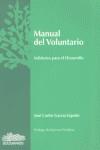 MANUAL DEL VOLUNTARIADO SOLIDARIOS PARA EL DESARROLLO | 9788460718765 | GARCIA FAJARDO, JOSE CARLOS