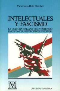 INTELECTUALES Y FASCISMO | 9788433821096 | PEÑA SANCHEZ, VICTORIANO