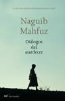 DIALOGOS DEL ATARDECER | 9788427032835 | MAHFUZ, NAGUIB