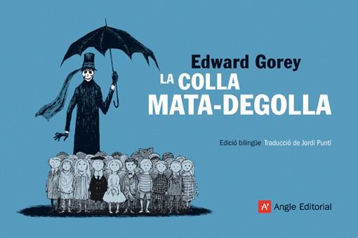 COLLA MATA-DEGOLLA LA | 9788496970632 | GOREY, EDWARD