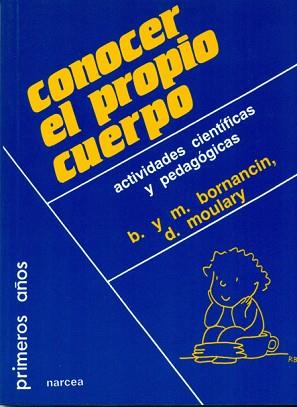 CONOCER EL PROPIO CUERPO | 9788427710689 | BORNANCIN, MICHEL ; BORNANCIN, BERNADETT