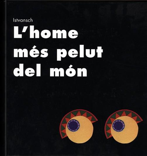 HOME MES PELUT DEL MON, L' (ALBUM IL.) | 9788481314670 | SCHRITER, ISTVAN