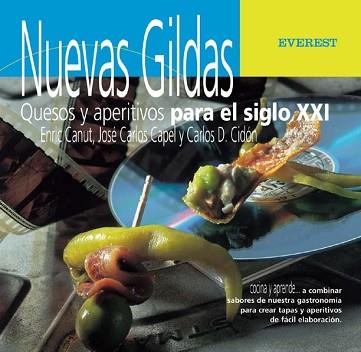 NUEVAS GILDAS PARA EL SIGLO XXI QUESOS Y APERITIVOS | 9788424188207 | CANUT, ENRIC; CAPEL, JOSE CARLOS; CIDON, CARLOS D.