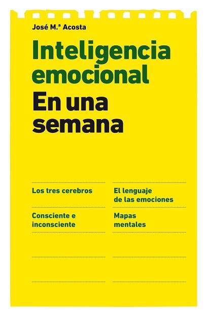 INTELIGENCIA EMOCIONAL EN UNA SEMANA | 9788498751673 | JOSE MARIA ACOSTA VERA