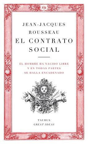 EL CONTRATO SOCIAL (SERIE GREAT IDEAS 11) | 9788430601134 | ROUSSEAU, JEAN-JACQUES