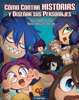 CÓMO CONTAR HISTORIAS Y DISEÑAR SUS PERSONAJES | 9788441540620 | DÍAZ, HECTOR P. / LARA, EDITH