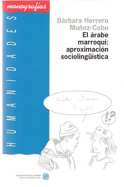 ARABE MARROQUI APROXIMACION SOCIOLINGUISTICA | 9788482400365 | HERRERO MUÑOZ-COBO, BARBARA