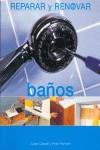 BAÑOS REPARAR Y RENOVAR | 9788484039969 | CASSELL, JULIAN