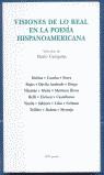 VISIONES DE LO REAL EN LA POESIA HISPANOAMERICANA | 9788495007483 | CAMPAÑA, MARIO (SELEC.)