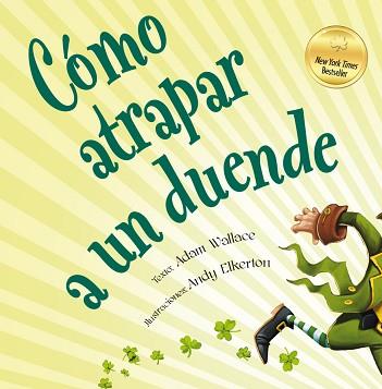 CÓMO ATRAPAR A UN DUENDE | 9788491450900 | WALLACE, ADAM