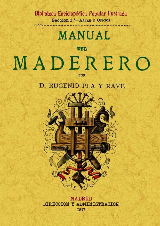 MANUAL DEL MADERERO | 9788497610797 | PLÁ Y RAVE, EUGENIO