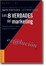 OCHO VERDADES DEL MARKETING, LAS | 9788475778655 | POPCORN, FAITH