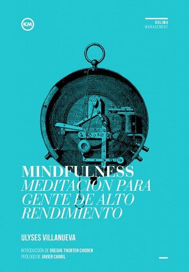 MINDFULNESS MEDITACIÓN PARA GENTE DE ALTO RENDIMIENTO (E-BOOK) | 9788494154034 | VILLANUEVA TOMÁS, ULYSES