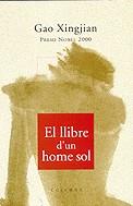 LLIBRE D'UN HOME SOL, EL | 9788466401210 | XINGJIAN, GAO